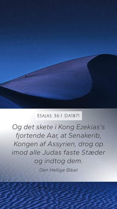 Esajas 36:1 DA1871 Bible Verse Image