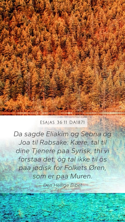 Esajas 36:11 DA1871 Bible Verse Image