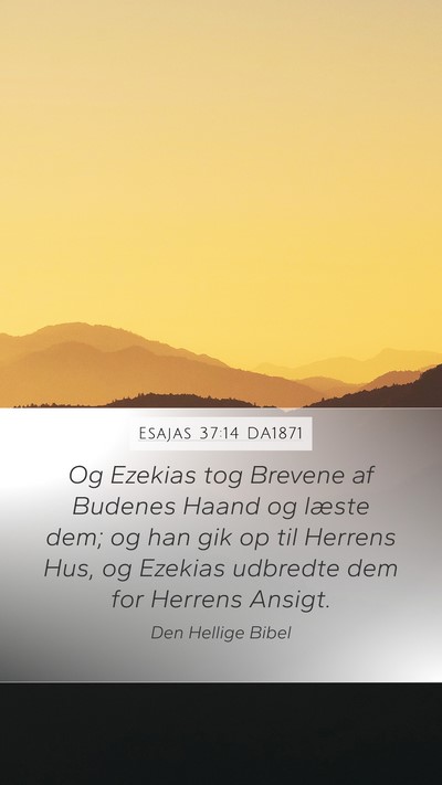 Esajas 37:14 DA1871 Bible Verse Image