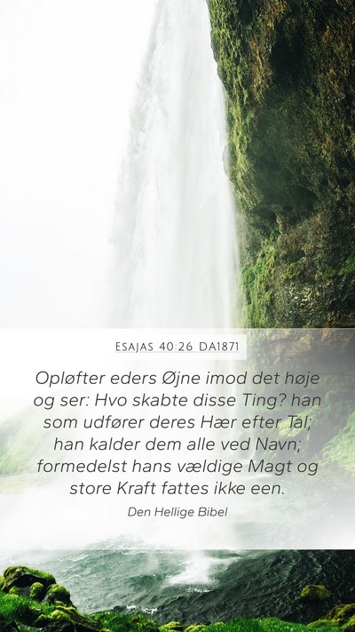 Esajas 40:26 DA1871 Bible Verse Image