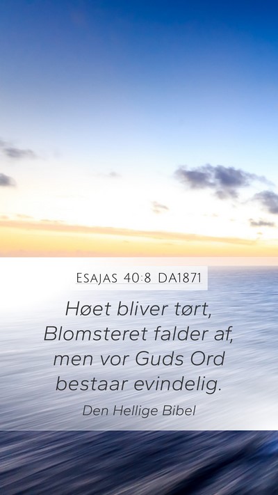 Esajas 40:8 DA1871 Bible Verse Image