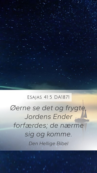 Esajas 41:5 DA1871 Bible Verse Image
