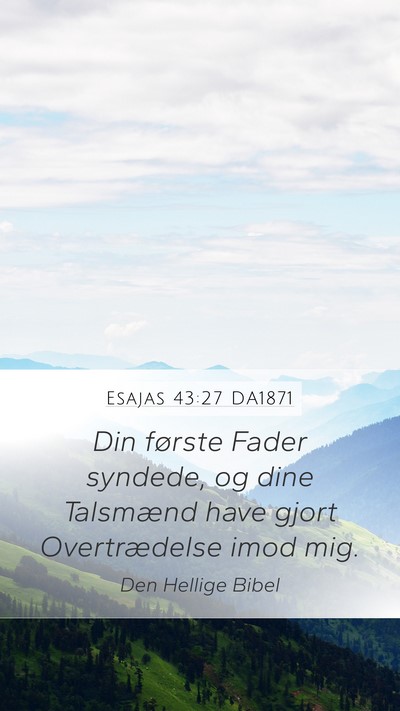 Esajas 43:27 DA1871 Bible Verse Image