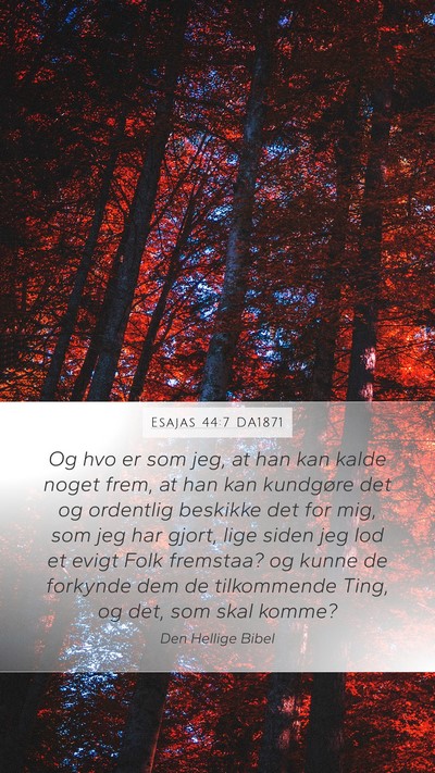 Esajas 44:7 DA1871 Bible Verse Image