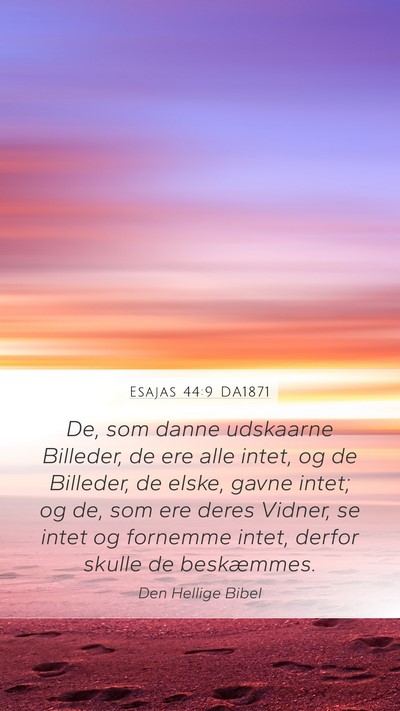 Esajas 44:9 DA1871 Bible Verse Image