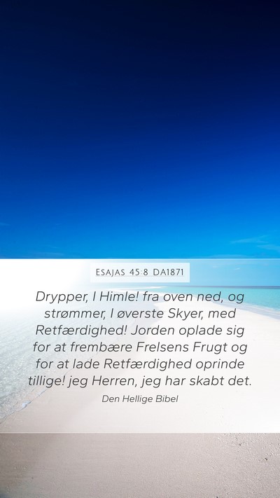 Esajas 45:8 DA1871 Bible Verse Image