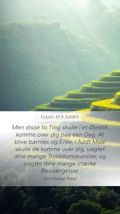 Esajas 47:9 DA1871 Bible Verse Image