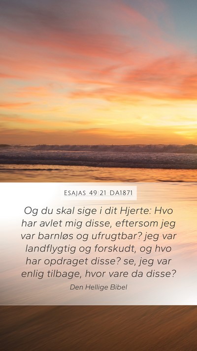 Esajas 49:21 DA1871 Bible Verse Image