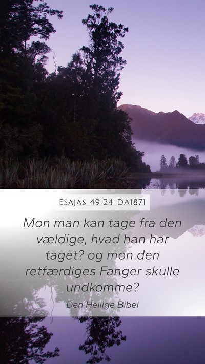 Esajas 49:24 DA1871 Bible Verse Image