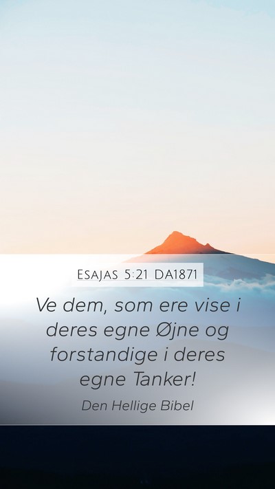 Esajas 5:21 DA1871 Bible Verse Image