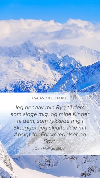 Esajas 50:6 DA1871 Bible Verse Image