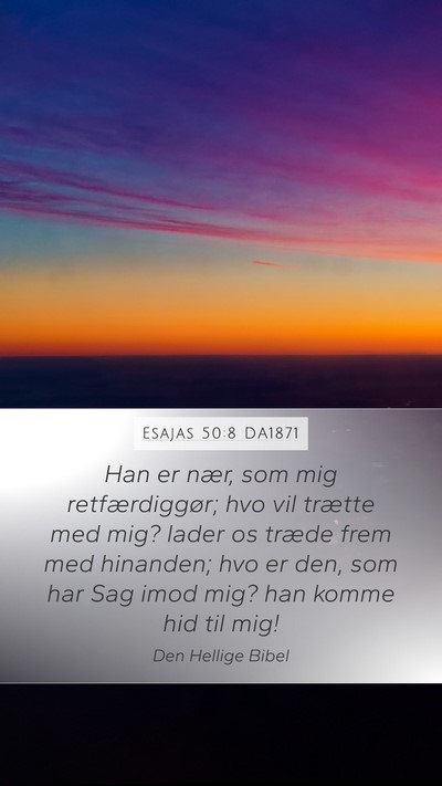 Esajas 50:8 DA1871 Bible Verse Image