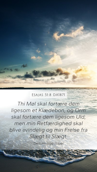 Esajas 51:8 DA1871 Bible Verse Image