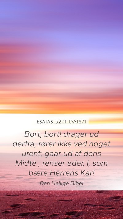 Esajas 52:11 DA1871 Bible Verse Image