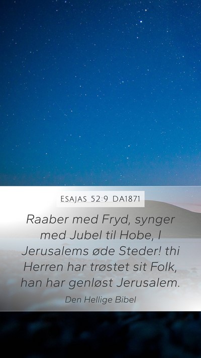 Esajas 52:9 DA1871 Bible Verse Image