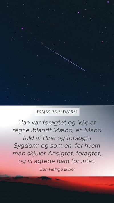 Esajas 53:3 DA1871 Bible Verse Image