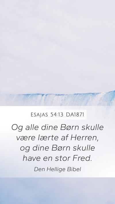 Esajas 54:13 DA1871 Bible Verse Image