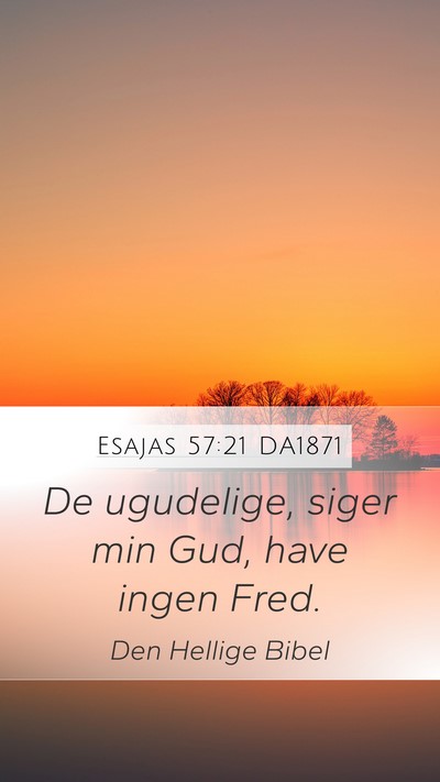 Esajas 57:21 DA1871 Bible Verse Image