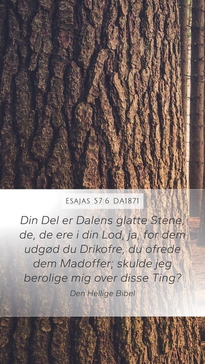 Esajas 57:6 DA1871 Bible Verse Image