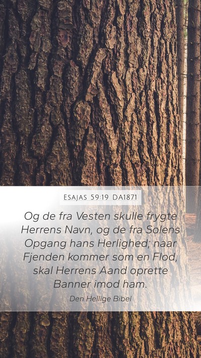 Esajas 59:19 DA1871 Bible Verse Image