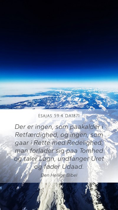 Esajas 59:4 DA1871 Bible Verse Image