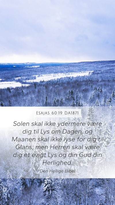 Esajas 60:19 DA1871 Bible Verse Image
