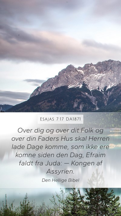 Esajas 7:17 DA1871 Bible Verse Image