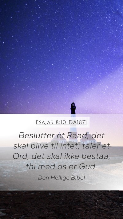 Esajas 8:10 DA1871 Bible Verse Image