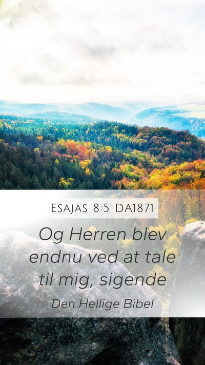Esajas 8:5 DA1871 Bible Verse Image