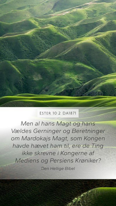 Ester 10:2 DA1871 Bible Verse Image