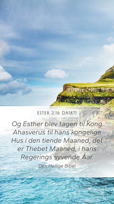 Ester 2:16 DA1871 Bible Verse Image