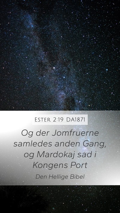 Ester 2:19 DA1871 Bible Verse Image