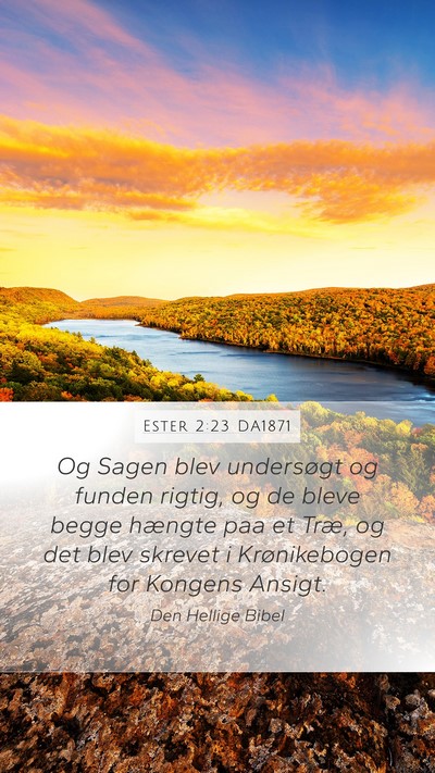 Ester 2:23 DA1871 Bible Verse Image