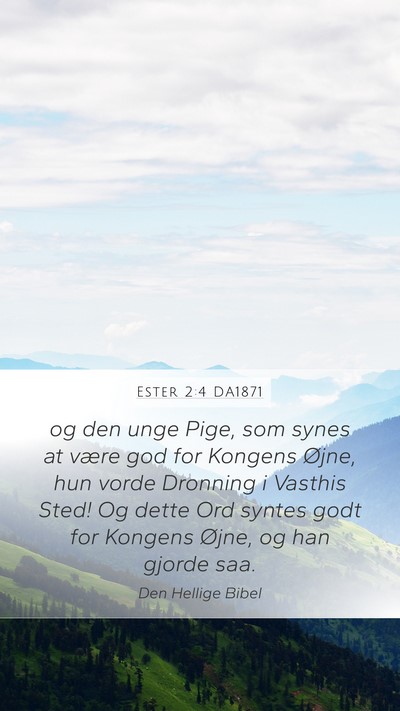 Ester 2:4 DA1871 Bible Verse Image