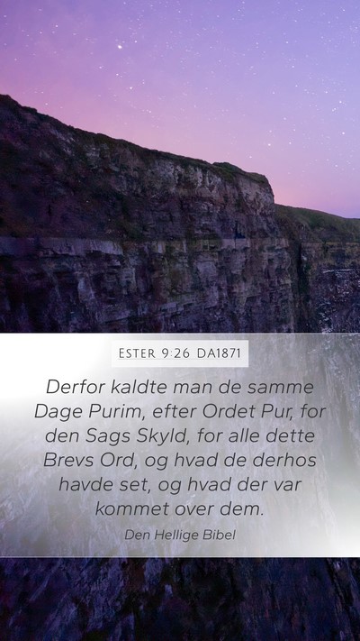 Ester 9:26 DA1871 Mobile Phone Wallpaper - Derfor kaldte man de samme Dage Purim, efter - Mobile Bible Verse Wallpaper