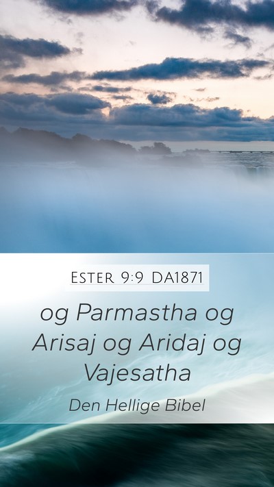Ester 9:9 DA1871 Mobile Phone Wallpaper - og Parmastha og Arisaj og Aridaj og - Mobile Bible Verse Wallpaper