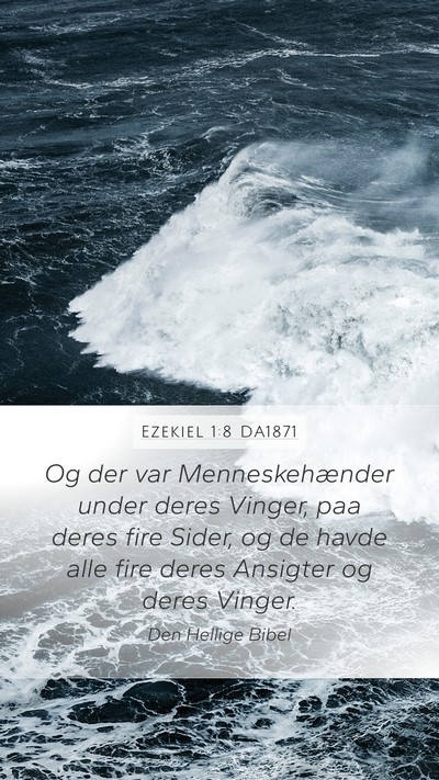 Ezekiel 1:8 DA1871 Bible Verse Image