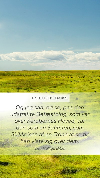 Ezekiel 10:1 DA1871 Bible Verse Image