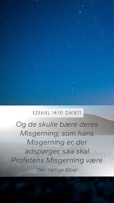 Ezekiel 14:10 DA1871 Bible Verse Image