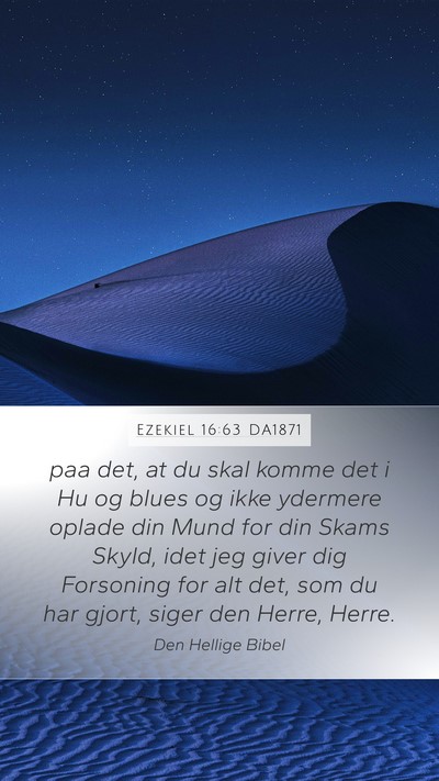 Ezekiel 16:63 DA1871 Bible Verse Image