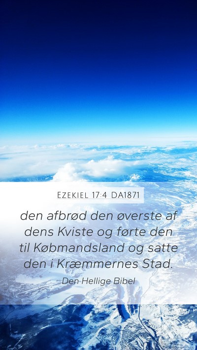 Ezekiel 17:4 DA1871 Bible Verse Image
