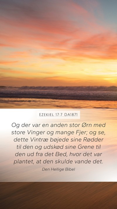 Ezekiel 17:7 DA1871 Bible Verse Image