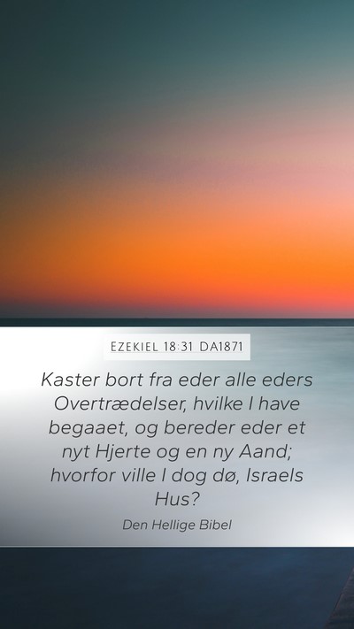 Ezekiel 18:31 DA1871 Bible Verse Image