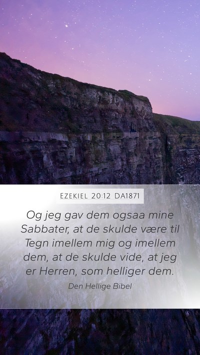 Ezekiel 20:12 DA1871 Bible Verse Image