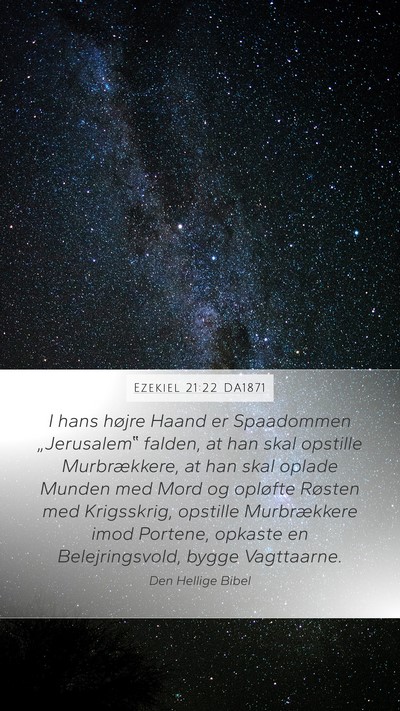 Ezekiel 21:22 DA1871 Bible Verse Image