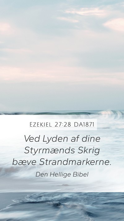 Ezekiel 27:28 DA1871 Bible Verse Image
