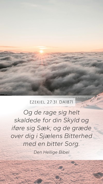 Ezekiel 27:31 DA1871 Bible Verse Image