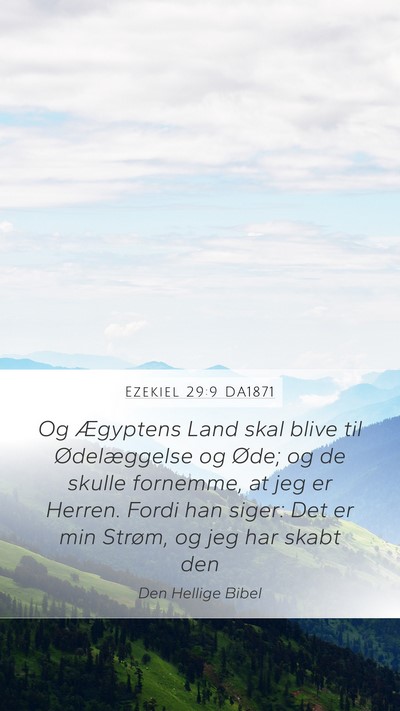 Ezekiel 29:9 DA1871 Bible Verse Image