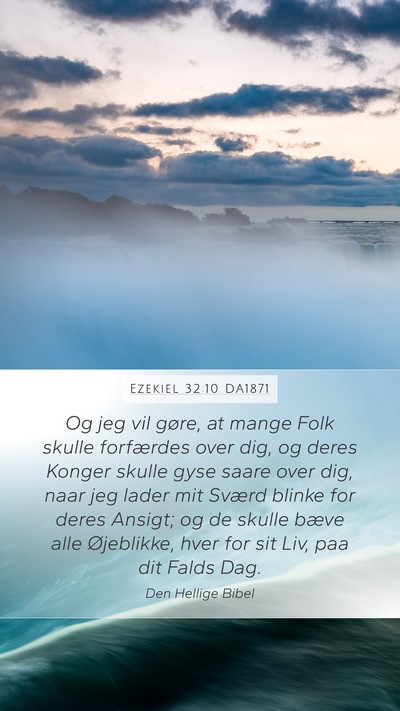 Ezekiel 32:10 DA1871 Bible Verse Image