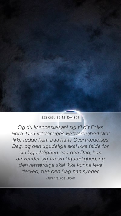 Ezekiel 33:12 DA1871 Bible Verse Image